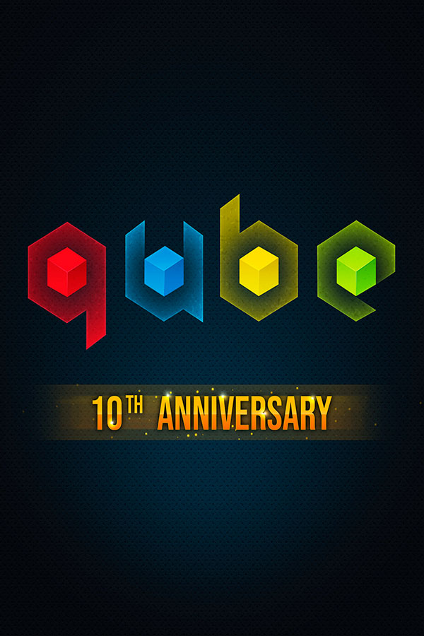 Q.U.B.E. 10th Anniversary